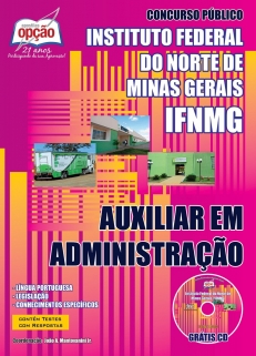 Instituto Federal de Educação, Ciência e Tecnologia do Norte de Minas Gerais (IFNMG)-AUXILIAR EM ADMINISTRAÇÃO-ASSISTENTE EM ADMINISTRAÇÃO-ASSISTENTE DE ALUNOS